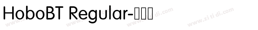 HoboBT Regular字体转换 HoboBT Regular字体转换